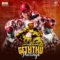 Geththu Pullingo - Black King
