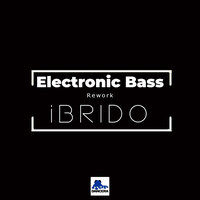 Electronic Bass - Ibrido & Yared