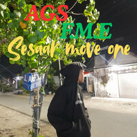 Sesaat Move On - AGS F.M.E