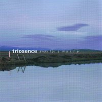 Dream of Dancing - Triosence