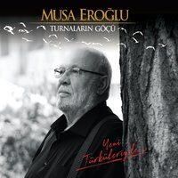 Mezarımın Taşı - Musa Eroğlu