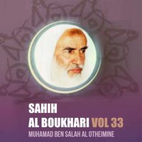 Sahih Al Boukhari, Pt.9 - Muhamad Ben Salah Al Otheimine