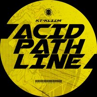 Acid Path Line - KT-KLIZM