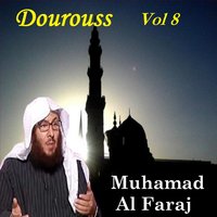 Dourouss, Pt.9 - Muhamad Al Faraj