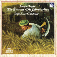 Haydn: Die Jahreszeiten - Hob. XXI:3 / Der Herbst - No. 19 Einleitung/Rez.: "Was durch..." - Rez.: "Den reichen Vorrat" - Barbara Bonney & Anthony Rolfe Johnson & Andreas Schmidt & English Baroque Soloists & John Eliot Gardiner & Йозеф Гайдн