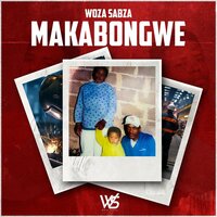 Woza - Woza Sabza & Baby Momo & NATASHA MD