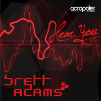 Hear You - Brett Adams & ei8ht