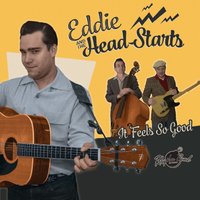 A Long Way to Go - Eddie and the Head-Starts