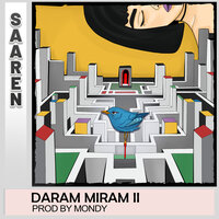 Daram Miram II - Saaren & Mondy