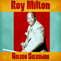So Tired - Roy Milton