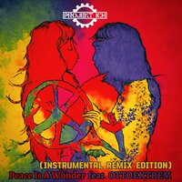 Peace Is A Wonder - Projekt Ich & Ottoextrem & TEVALIK