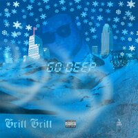 GO DEEP (MY XAXY MAMA) - Gritt Gritt