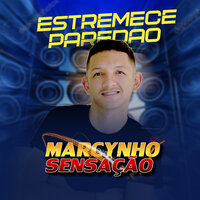 Ela Senta Senta - Marcynho Sensação