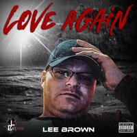 Please Never Leave - Lee Brown