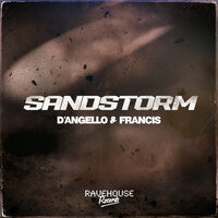 Sandstorm - D'Angello & Francis