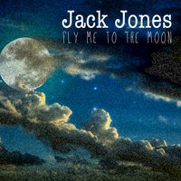 Then I'll Be Tired of You - Jack Jones