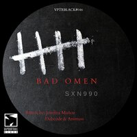 Sxn990 - Bad Omen & Dubcode