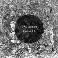 Galaxy - Ilya Gerus
