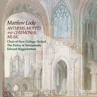 Locke: Descende caelo cincta sororibus "The Oxford Ode" - Edward Higginbottom & Choir of New College Oxford & The Parley of Instruments & Мэтью Локк