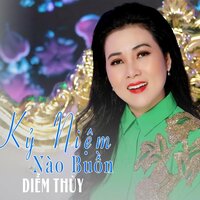 Kỷ Niệm Nào Buồn - Short Version 2 - Diễm Thùy