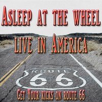 Ain't Nobody Here But Us Chickens - Asleep At The Wheel