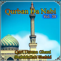 Na Lari Misalona Aqa - Shahidullah Shahid & Qari Usman Ghani