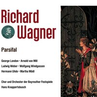 Parsifal. 3 Aufzug: Ja, Wehe! Wehe! Weh' über mich! - George London & Werner Faulhaber & Walther Fritz & Chor der Bayreuther Festspiele & Orchester der Bayreuther Festspiele & Hans Knappertsbusch