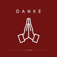 Danke - Jago