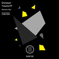 Trauma - Drumsauw & George Makrakis