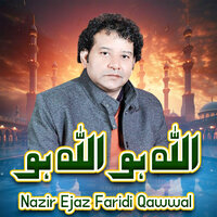 Aa Vi Ja Wallail Zulfan Waleya - Nazir Ejaz Faridi Qawwal