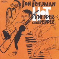 Medley: Alfie / Laura / Prelude to a Kiss / I Got It Bad - Don Friedman