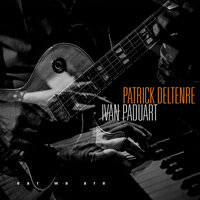 Patience - PATRICK DELTENRE & Ivan Paduart