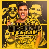 Vai Sentar Pra Mim - MC Matheuzinho