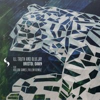 Bristol Dawn - Ill Truth & Bluejay