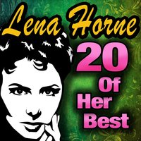 More Than You Know - Lena Horne