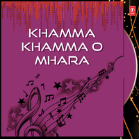 Khambha Khambha O Mahara - Anita Shaktawat