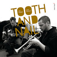 Steelhead - Joe Morris & Nate Wooley