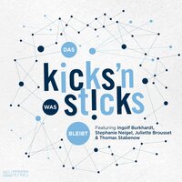 Zeralda's World: Prelude - Kicks'n Sticks & Thomas Stabenow