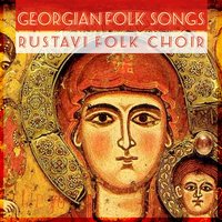 Movedit Takvani Vtset - Rustavi Folk Choir & Anzor Erkomaishvili