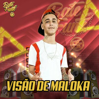 Visão de Maloka - MC LK & Bate Funk