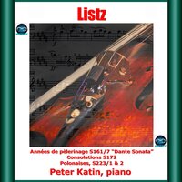 Consolations in D-Flat Major, S.172: III. Lento placido - Peter Katin & Ференц Лист