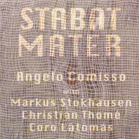 Eia Mater fons amoris - Angelo Comisso