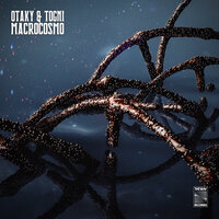 Macrocosmo - Otaky & Togni