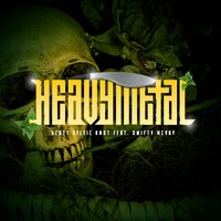 Heavy Metal - Scott Keltic Knot & Swifty McVay
