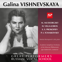 6 Romances, Op. 6, TH 93 (Excerpts): No. 6, None but the Lonely Heart - Галина Вишневская & Пётр Ильич Чайковский