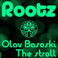 The Stroll - Olav Basoski