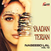 La Ke Seene Naal Roowan - DJ Chino & Naseebo Lal