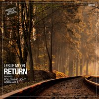 Return - Leslie Moor & Following Light