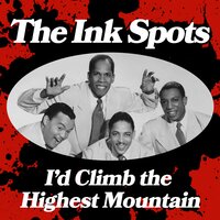When the Saints Go Marching In - The Ink Spots