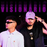 Visionário - Tonny & Mc Vittin Zs